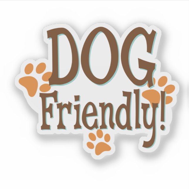 Dog Friendly with Paw Prints (Front)