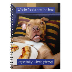 Dog Full Of Pizza Notebook