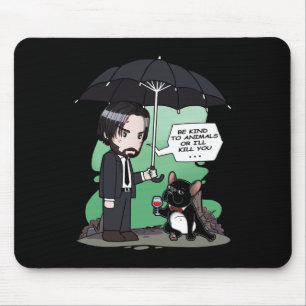 Dog Gift   Be Kind To Animals Or I'll Kill You Mouse Pad