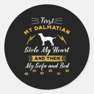 Dog Gift First My Dalmatian Stole My Heart Classic Round Sticker