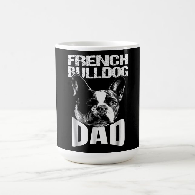 Dog Gift | French Bulldog Dad Coffee Mug (Center)