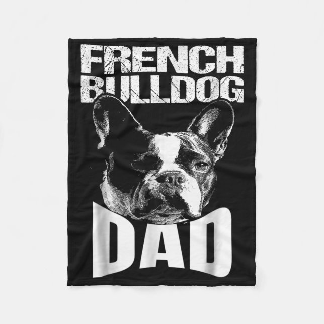 Dog Gift | French Bulldog Dad Fleece Blanket (Front)