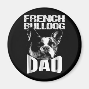 Dog Gift French Bulldog Dad Magnet