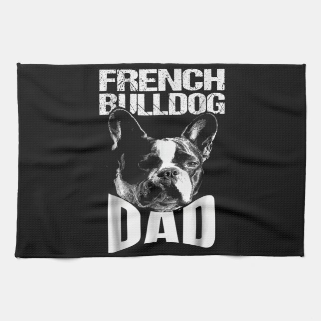 Dog Gift | French Bulldog Dad Tea Towel (Horizontal)