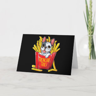 Dog Gift Frenchie Fries Card