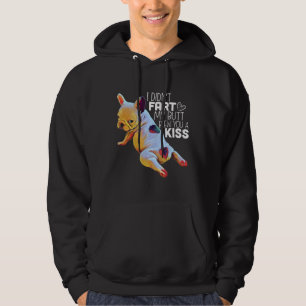 Dog Gift I Didn't Fart My Butt Blew You A Kiss Hoodie