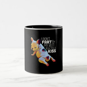 Dog Gift I Didn't Fart My Butt Blew You A Kiss Two-Tone Coffee Mug