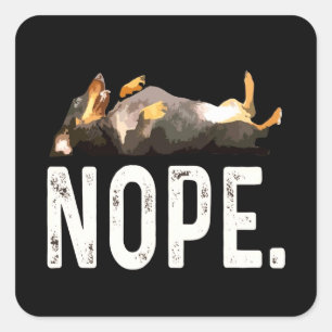 Dog Gift Miss Dachshund. Nope. Square Sticker
