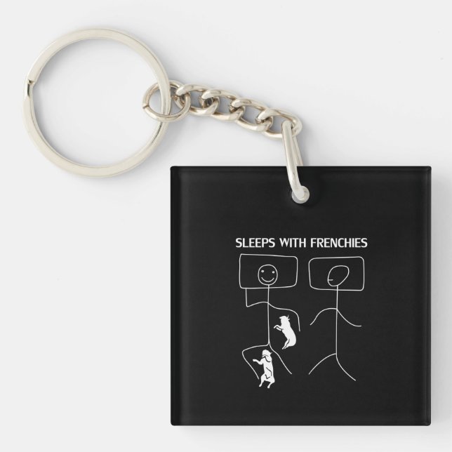Dog Gift | Sleeps With Frenchies Key Ring (Front)