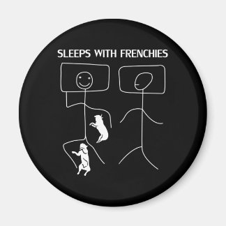 Dog Gift | Sleeps With Frenchies Magnet