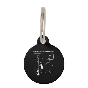 Dog Gift Sleeps With Frenchies Pet Tag