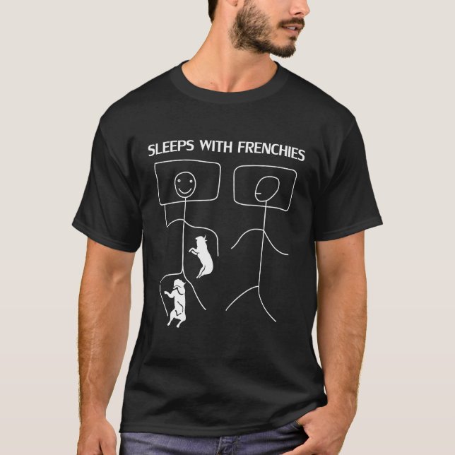 Dog Gift | Sleeps With Frenchies T-Shirt (Front)