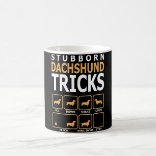 Dog Gift Stubborn Dachshund Tricks Coffee Mug