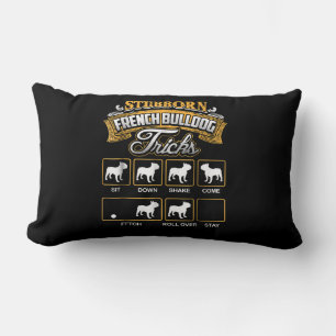 Dog Gift Stubborn French Bulldog Tricks Lumbar Cushion