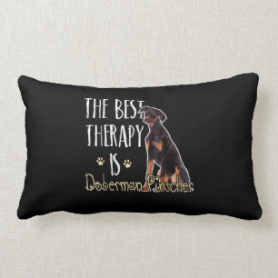 Dog Gift The Best Therapy Is Doberman Pindcher Lumbar Cushion