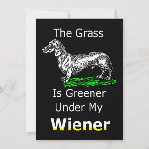 Dog Gift   The Grass Is Greener Under My Wiener Holiday Card