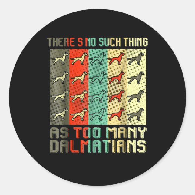 Dog Gift | Tool Many Dalmatians Classic Round Sticker (Front)