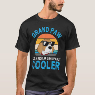 Dog Grandfather Grand Paw Like A Regular Grandpa B T-Shirt