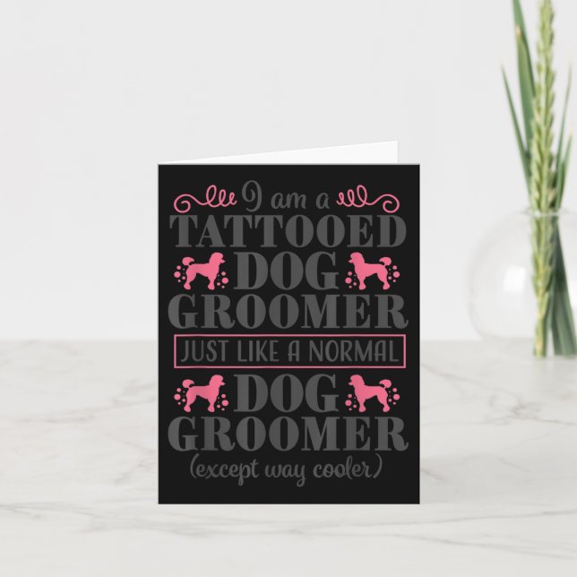 Dog Groomer Cute Funny Pet Grooming Tattoo Puppy C Card (Front)