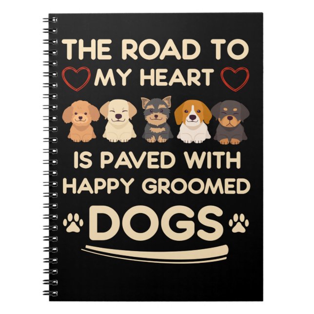 Dog Grooming Love Animal Dog Groomer Notebook (Front)