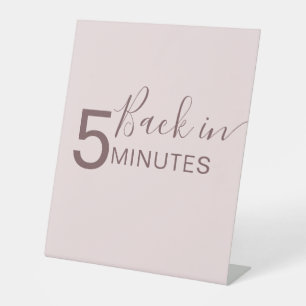 Dog Grooming Sign Back in 5 minutes