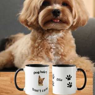 Dog hair, don't care mug