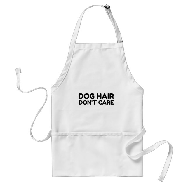 DOG HAIR DON'T CARE STANDARD APRON (Front)