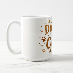 Dog Hair Is My Glitter – 15 oz Funny Dog Mum Mug