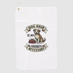 Dog Hair Shirt Vintage Engraving Funny Dog Lover D Golf Towel