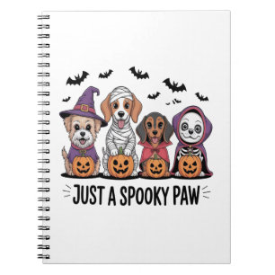 Dog Halloween Just a Spooky Paw Notebook