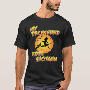 Dog Halloween - My Dachshund Rides Shotgun T-Shirt