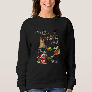 Dog Happy Hallothanksmas Cute Dog Thanksgiving Xma Sweatshirt