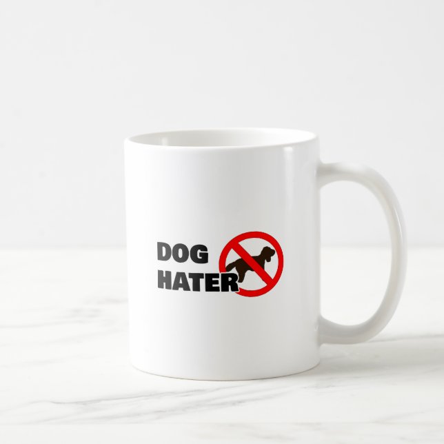 Dog Hater Coffee Mug (Right)