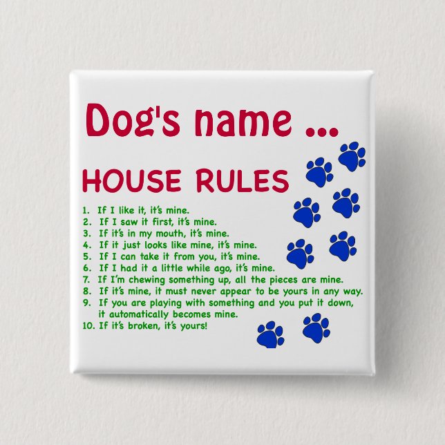 Dog House Rules - rules to live by 15 Cm Square Badge (Front)