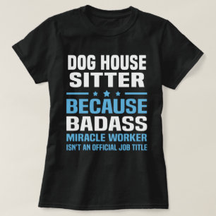Dog House Sitter T-Shirt