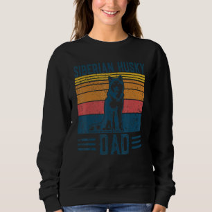 Dog Husky Dad Vintage Siberian Husky Dad Sweatshirt