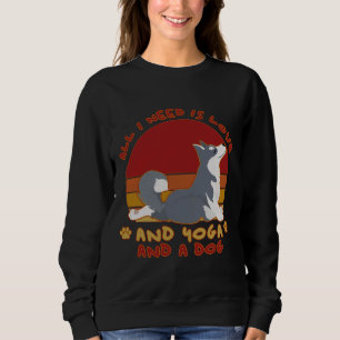 Dog Husky Siberian Dog Owner Puppy   All You Need  Sweatshirt