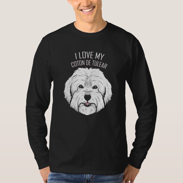 Dog   I Love My Coton De Tulear T-Shirt (Front)
