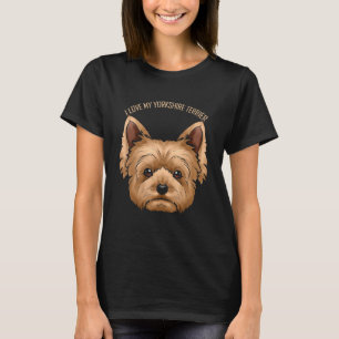 Dog I Love My Yorkshire Terrier T-Shirt