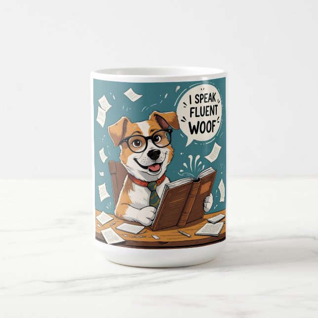 Dog  I Speak Fluent Woof – Pet Parent  Coffee Mug (Center)