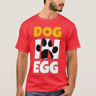 dog in egg puppies T-Shirt