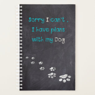 Dog Inspirational Quote - Dog Trainer - Dog Wisdom Planner