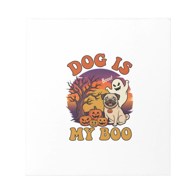 Dog Is Boo Halloween Pug Ghost Pumpkins_1 Notepad (Front)