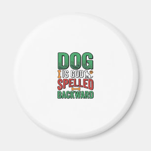 Dog Is God Spelled Backward Vintage Pet Lover Desi Magnet