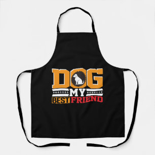 Dog is My Best Friend Apron