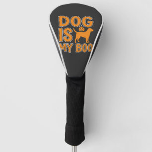 Dog Is My Boo Halloween Dog Golf Head Cover