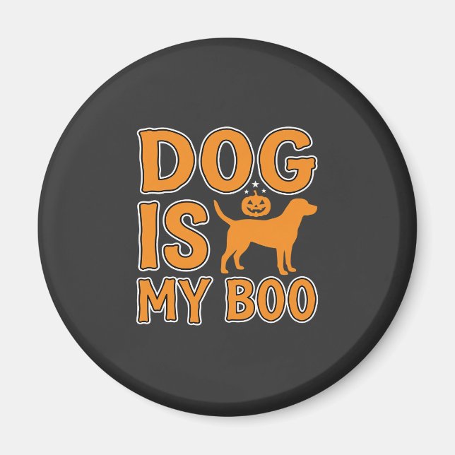 Dog Is My Boo Halloween Dog Magnet (Front)