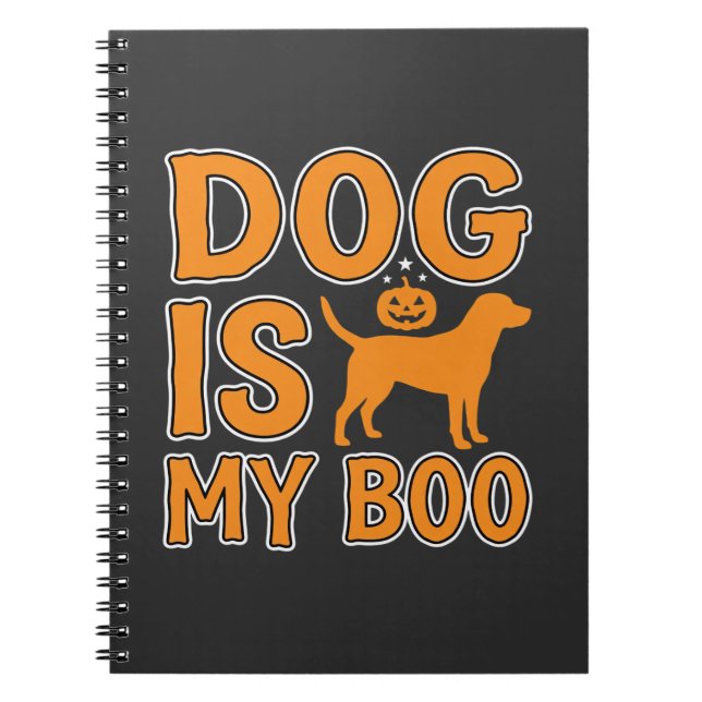 Dog Is My Boo Halloween Dog Notebook (Front)