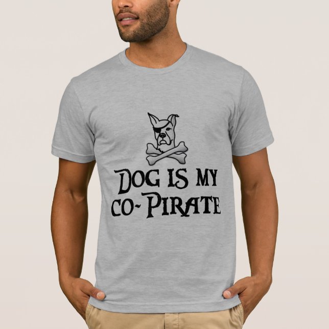 Dog is My Co-Pirate tee (Front)