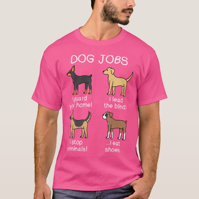 Dog Jobs Boxer Dog T-Shirt (Front)
